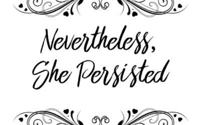 Nevertheless she persisted